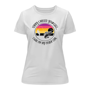I Was On Another Line T-Shirt for Women